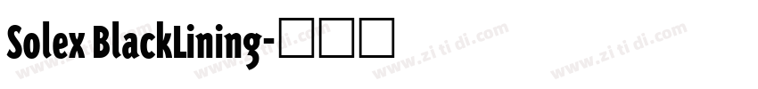 Solex BlackLining字体转换